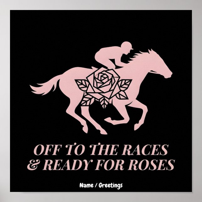 Poster Corrida de Cavalos & Pronto para Rosas (Frente)