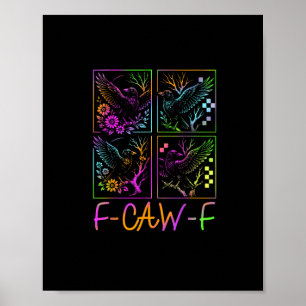 Poster Corvo F-Caw-F Colorido Neon Gótico Pássaro Engraça
