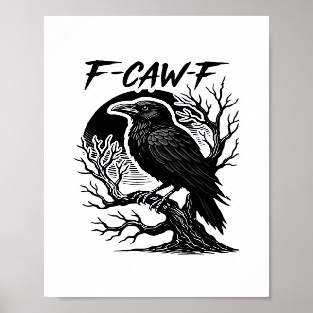 Poster Corvo F-Caw-F Humor Gótico Divertido (Frente)