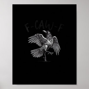 Poster Corvo, F-Caw-F Pássaro Engraçado Gráfico Retro