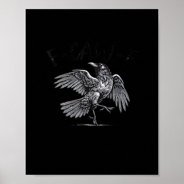 Poster Corvo, F-Caw-F Pássaro Engraçado Lua Gótica Humor  (Frente)