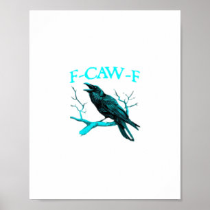 Poster Corvo F-Caw-F Pássaro Engraçado Retro