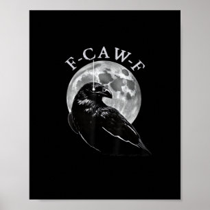 Poster Corvo F-Caw-F Pássaro Lunar Engraçado Lua Gótica H