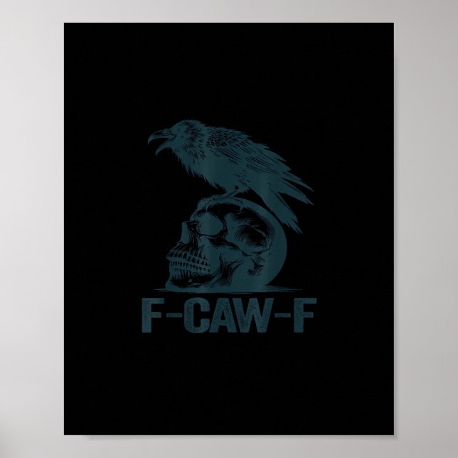 Poster Corvo F-Caw-F Retro Amante de Corvos Engraçado (Frente)
