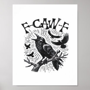 Poster Corvo Gótico F-Caw-F Humor Engraçado Essencial Ret