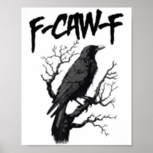 Poster Corvo Negro, Pássaro Negro Engraçado-F