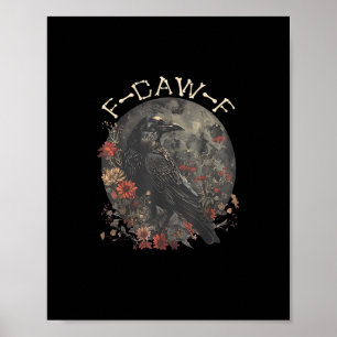 Poster Corvo Passaro F-Caw-F Engraçado Frase Grafico Cria