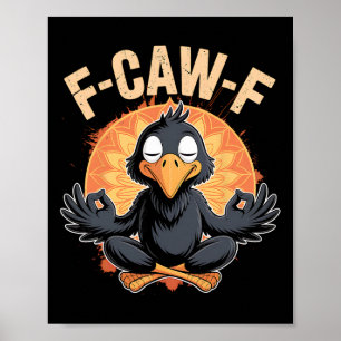 Poster Corvo Zen F Coax F Corvo Fcawf Engraçado Meditação