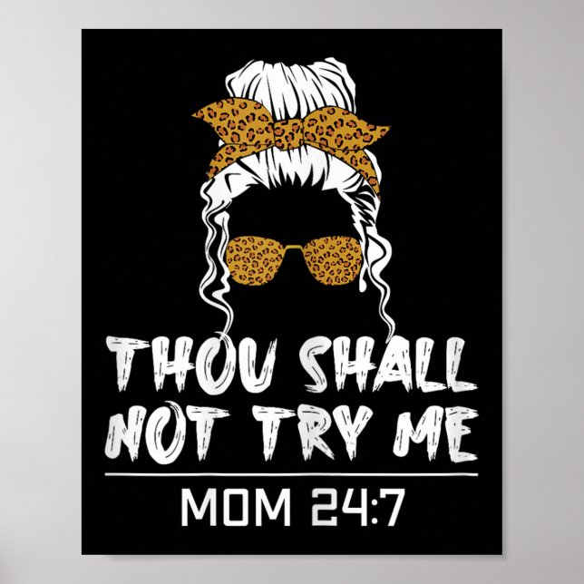 Poster Cota da Mãe de Humor Tu Não Me Testarás Mãe 24 7 (Frente)