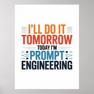Poster Cota de Geek de Engenharia de Prompt AI Funny