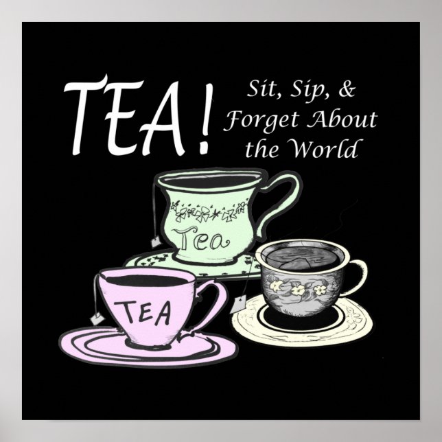 Poster Cota de Positividade do Tea Lover - Sit Sip Esqueç (Frente)