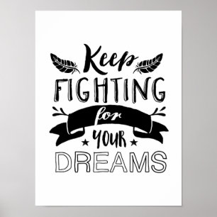 Poster Cota Motivacional Continua Lutando Por Seus Sonhos
