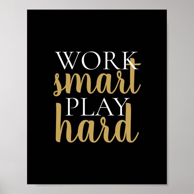 Poster Cota Motivacional do Duro do Work Smart Play Preto (Frente)