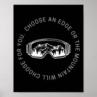 Poster Cota Snowboard Escolha Uma Borda Ou Montanha
