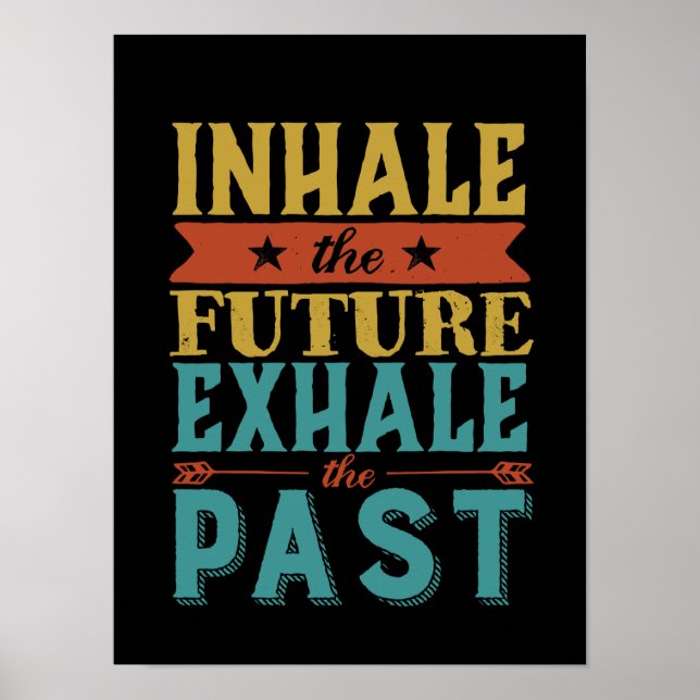 Poster Cotação Inspiracional Inalar Futuro Exalado Passad (Frente)