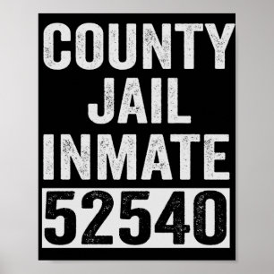 Poster Country Jail Inmate 52540 Funny Halloween Prison