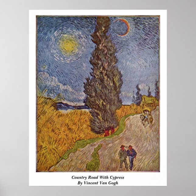 Pôster Country Road With Cypress Por Vincent Van Gogh (Frente)
