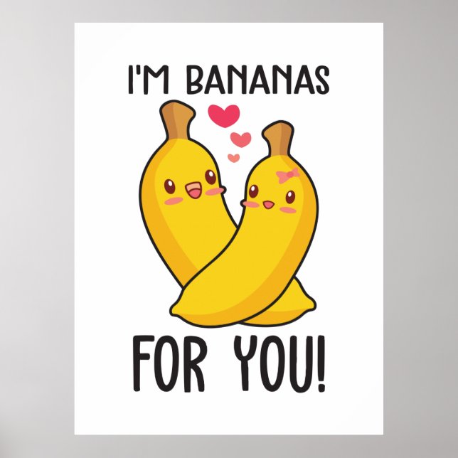 Poster Couple Gift I Am Bananas For You (Frente)