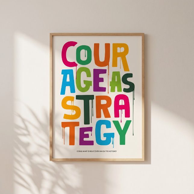 Poster Courage As Strategy - Typography Print | Wall Art (Bold color meets clear thinking.)
