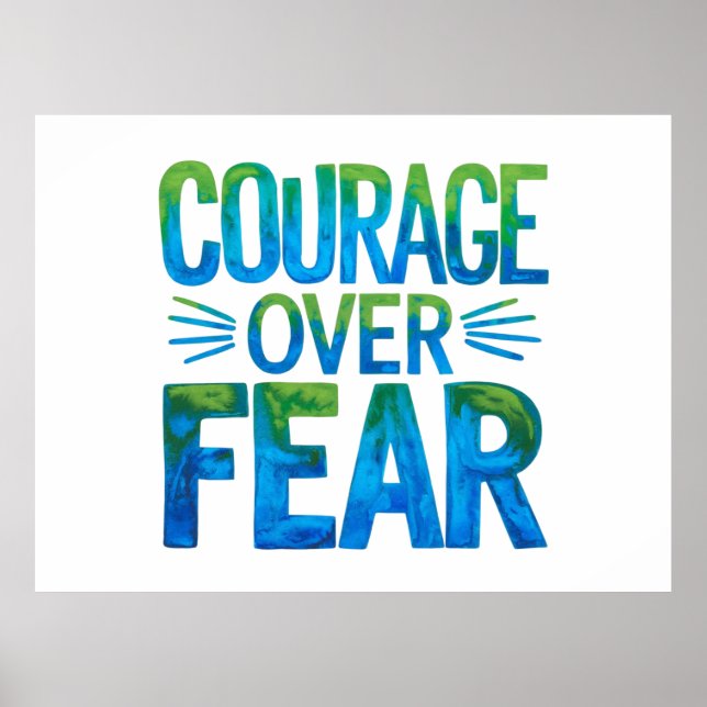 Poster Courage over fear (Frente)