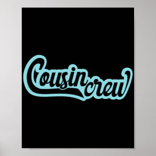 Poster Cousin Crew