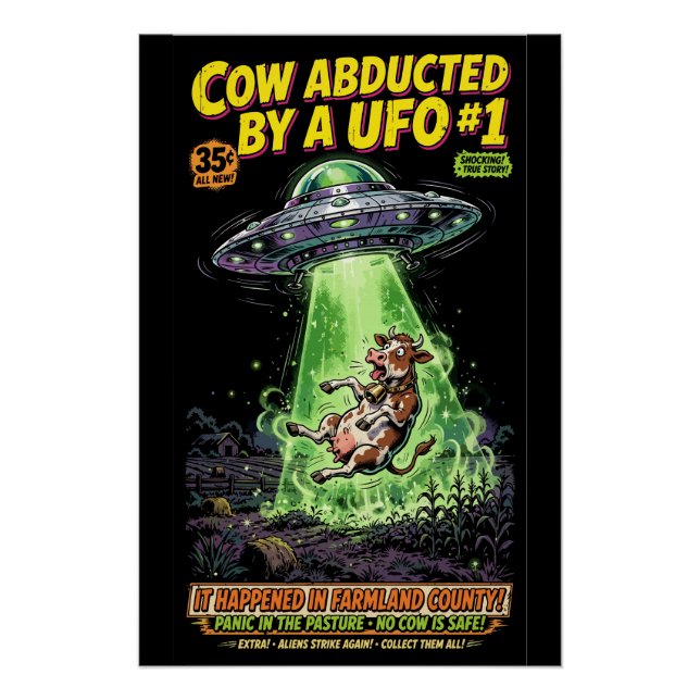 Pôster Cow Abducted by a UFO #1 (Frente)