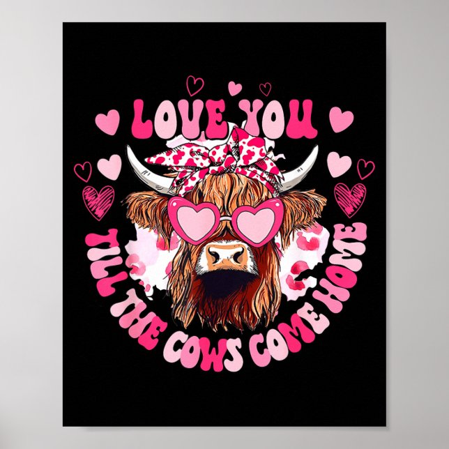 Poster Cow Love You Till The Cows Come Home  (Frente)