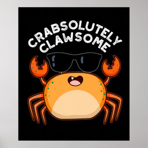 Poster Crabsolutamente Clawsome Caranguejo Engraçado Pun