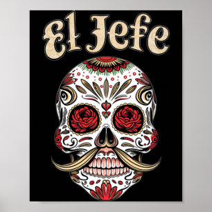 Poster Crânio de Açúcar do Dia dos Mortos El Jefe Masculi