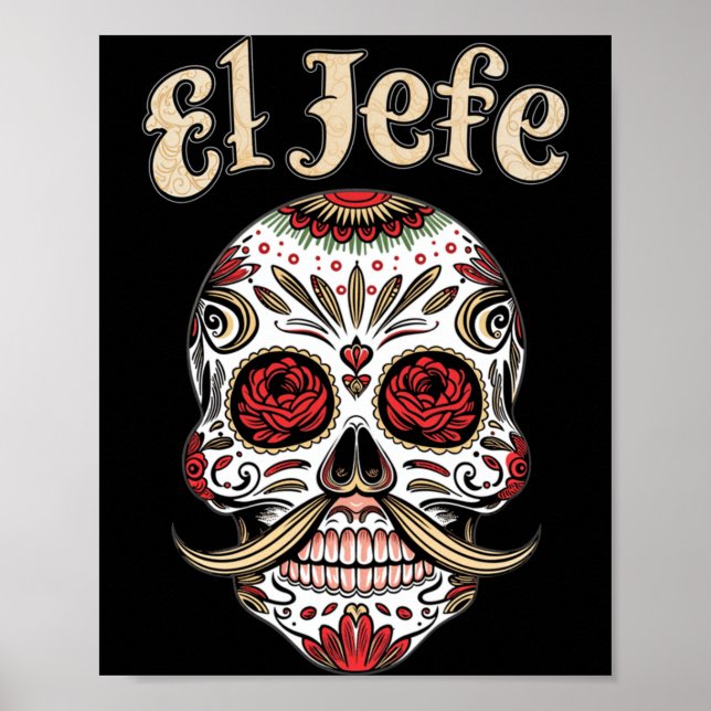Poster Crânio de Açúcar do Dia dos Mortos El Jefe Masculi (Frente)