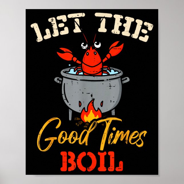 Poster Crayfish Let The Good Times Boil Crawfish Kids Wom (Frente)