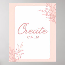 Poster Create Calm Inspirational Quote Typography