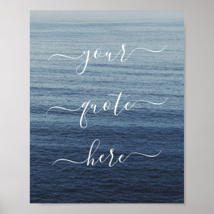 Poster Create Your Own Custom Quote Ocean