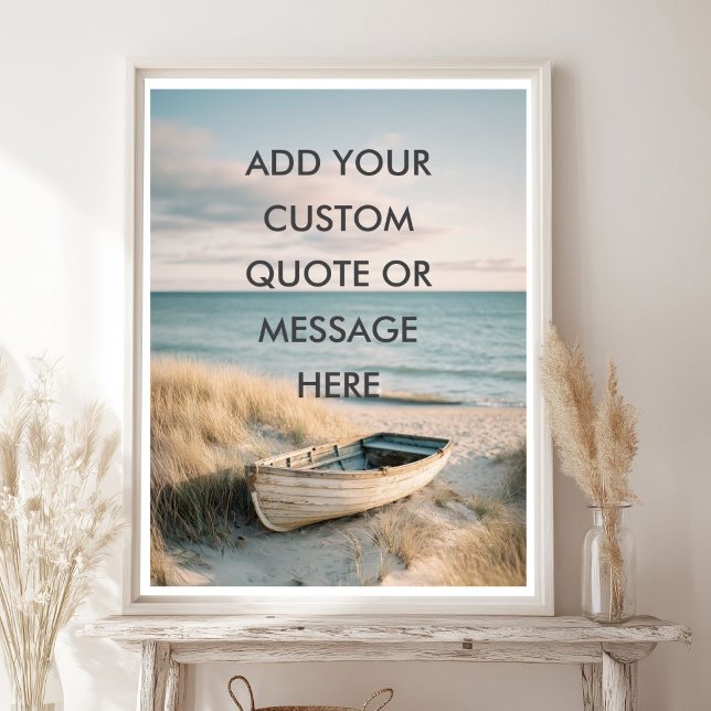 Poster Create Your Own Motivational Quote - Coastal Rowbo (Create Your Own Motivational Quote - Coastal Rowbo Poster)