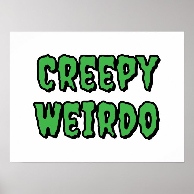 Poster Creepy Weirdo (Frente)