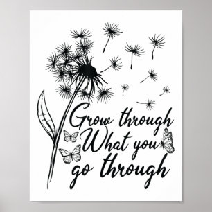 Poster Cresça Através Do Que Você Passa Inspiração Motiv