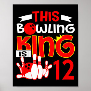 Poster Crianças 12 de Aniversário - Este Rei Boliche É