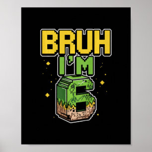 Poster Crianças Bruh É Meu Aniversário Meninos Crianças D