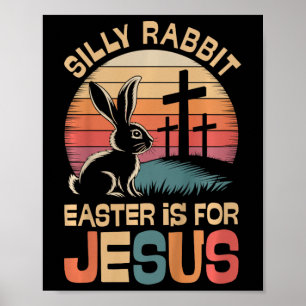 Poster Crianças Coelho Bobo Páscoa é Para Jesus Crianças