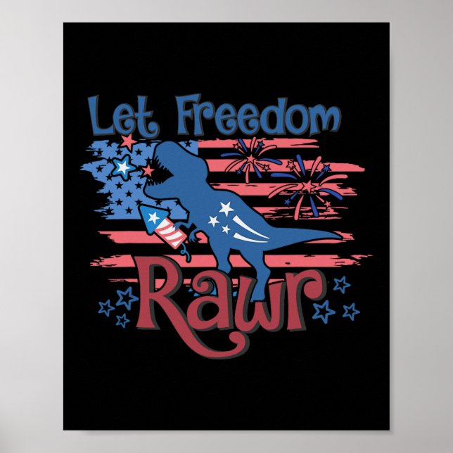 Poster Crianças Deixam Liberdade Rawr T-rex Dinossauro Us (Frente)