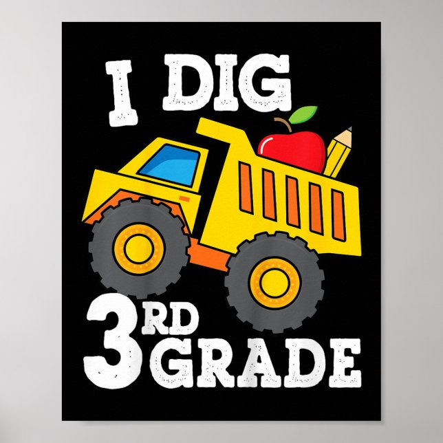 Poster Crianças I Dig 3rd Grade Dump Construção De Volta (Frente)