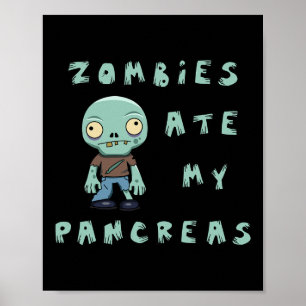 Poster Crianças Tipo 1 Diabetes Halloween - Zombies Ate P