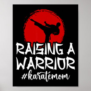 Poster Criando um Karate Guerreiro Mãe Karate Mãe Karate