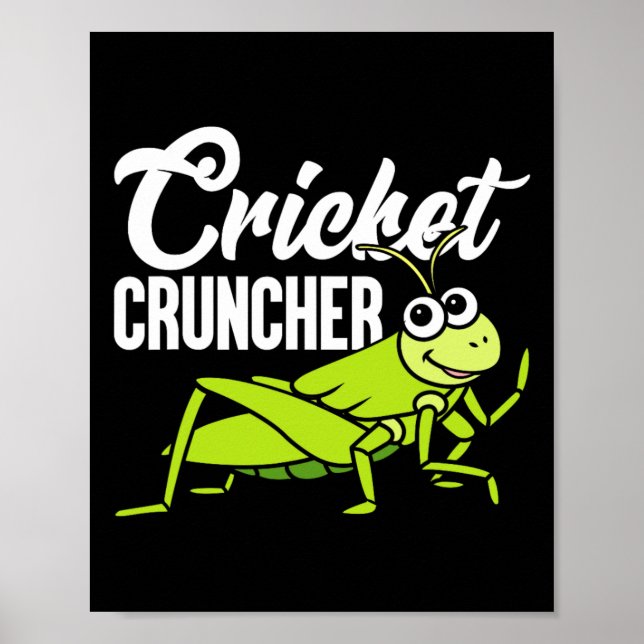 Poster Cricket Cruncher Funny Insect Lover Quote  (Frente)