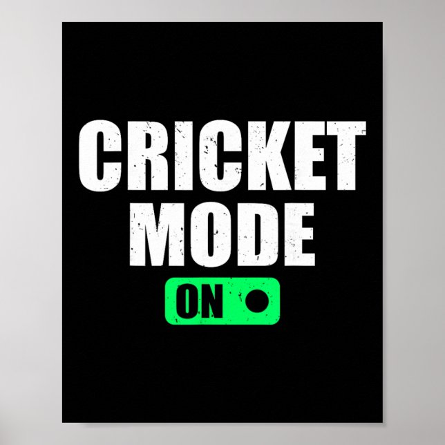 Poster Cricket Mode On - Cricketer Cricket Player Cricket (Frente)