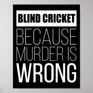 Poster Cricket para Cegos Porque Assassinato é Errado Eng
