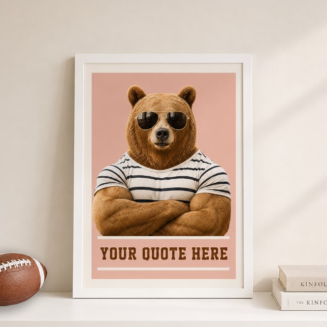 Poster Crie Seu Próprio Urso Personalizado com Citação (Create Your Own Quate Custom Bear Poster)