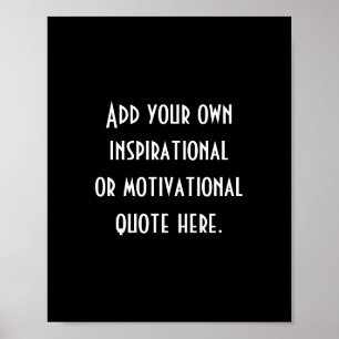 Poster Crie sua própria citação Inspiracional Preta
