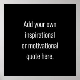 Poster Crie sua própria citação moderna e inspiradora