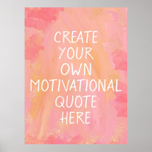 Poster Crie sua própria citação motivacional